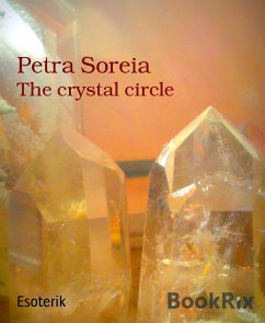 The crystal circle (eBook, ePUB) - Soreia, Petra