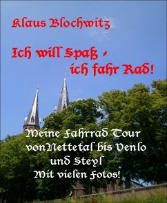 Ich will Spaß-ich fahr Rad (eBook, ePUB) - Blochwitz, klaus