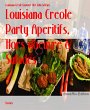 Louisiana Creole Party Aperitifs, Hors... - Bild 1