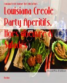 Louisiana Creole Party Aperitifs, Hors d'oeuvre & Salades (eBook, ePUB)