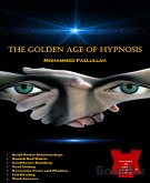 The Golden Age of Hypnosis (eBook, ePUB)