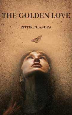 The Golden Love (eBook, ePUB) - Chandra, Rittik