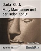 Mary Macmanner und der Tudor König (eBook, ePUB)