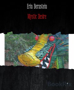 Mystic Desire (eBook, ePUB) - Bernstein, Erin