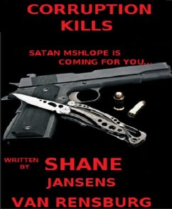 Corruption Kills (eBook, ePUB) - Jansens van Rensburg, Shane