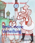 Berlin, meine Verheißung (eBook, ePUB)