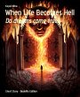 When Life Becomes Hell (eBook, ePUB) - Bild 1