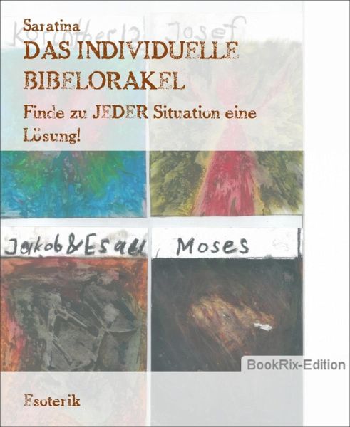 DAS INDIVIDUELLE BIBELORAKEL (eBook, ePUB) DAS INDIVIDUELLE BIBELORAKEL (eBook, ePUB)
