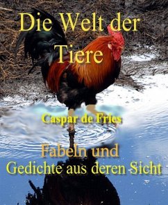 Die Welt der Tiere (eBook, ePUB) - de Fries, Caspar