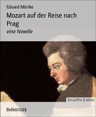 Mozart auf der Reise nach Prag (eBook, ePUB)