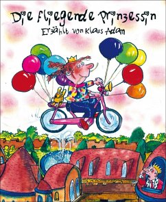 Die fliegende Prinzessin (eBook, ePUB) - Adam, Klaus