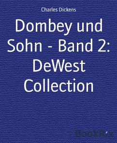 Dombey und Sohn - Band 2: DeWest Collection (eBook, ePUB) - Dickens, Charles