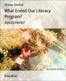 What Ended Our Literacy Program? (eBook, ePUB)