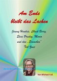 Am Ende bleibt das Lachen Teil II (eBook, ePUB)