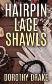 Hairpin Lace Shawls (eBook, ePUB)