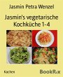 Jasmin's vegetarische Kochküche 1-4... - Bild 1