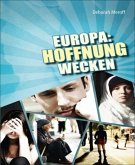 Europa: Hoffnung wecken (eBook, ePUB)
