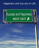 Happiness and Success in Life (eBook, ePUB)