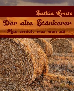 Der alte Stänkerer (eBook, ePUB) - Kruse, Saskia