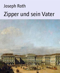 Zipper und sein Vater (eBook, ePUB) - Roth, Joseph