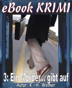 Cover Krimi 003: Ein Mörder... gibt auf (eBook, ePUB)