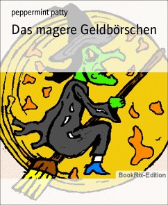 Das magere Geldbörschen (eBook, ePUB) - Patty, Peppermint