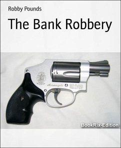Cover The Bank Robbery (eBook, ePUB)