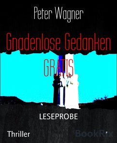 Cover Gnadenlose Gedanken GRATIS (eBook, ePUB)