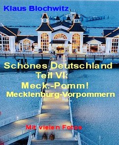 Schönes Deutschland Teil VI (eBook, ePUB) - Blochwitz, Klaus