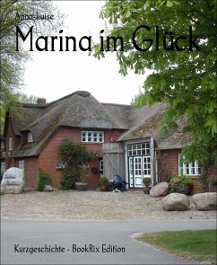 Marina im Glück (eBook, ePUB) - Anna-Luise