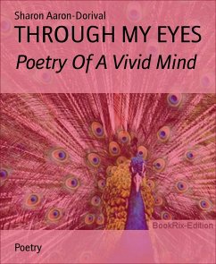 THROUGH MY EYES (eBook, ePUB) - Aaron-Dorival, Sharon