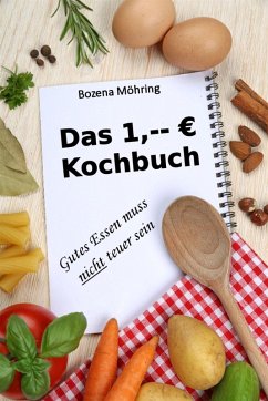 Das 1,-- EUR Kochbuch (eBook, ePUB) - Möhring, Bozena