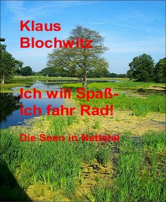 Ich will Spaß - ich fahr Rad (eBook, ePUB) - Blochwitz, Klaus