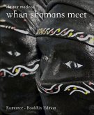 when shamans meet (eBook, ePUB)