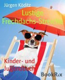 Lustige Frechdachs-Streiche (eBook, ePUB)