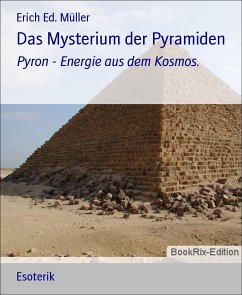 Das Mysterium der Pyramiden (eBook, ePUB) - Ed. Müller, Erich