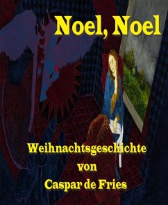 Noel - Noel (eBook, ePUB) - de Fries, Caspar
