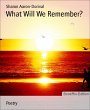 What Will We Remember? (eBook, ePUB) - Bild 1