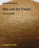 Alex und die Frauen (eBook, ePUB)