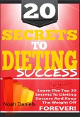 20 Secrets To Dieting Success (eBook, ePUB)