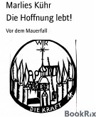 Die Hoffnung lebt! (eBook, ePUB)