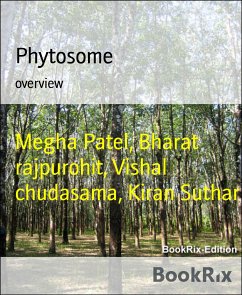 Phytosome (eBook, ePUB) - Patel, Megha; Suthar, Kiran; chudasama, Vishal; rajpurohit, Bharat