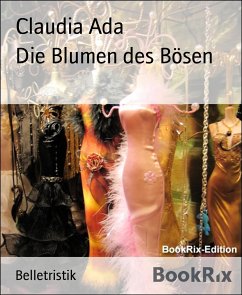 Die Blumen des Bösen (eBook, ePUB) - Ada, Claudia