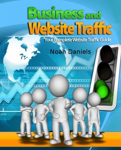 Business and Website Traffic (eBook, ePUB) - Daniels, Noah