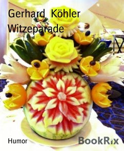 Witzeparade (eBook, ePUB) - Köhler, Gerhard