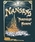 Farthest North (Illustrated) (eBook, ePUB)