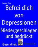 Befrei dich von Depressionen (eBook, ePUB)