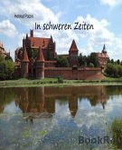 In schweren Zeiten (eBook, ePUB)