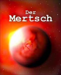 Der Mertsch (eBook, ePUB) - Jossen, René