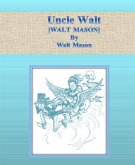 Uncle Walt (eBook, ePUB)